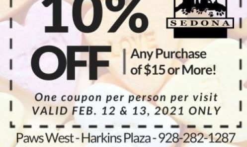 Shop our Thrift Stores and Help Save Animals! PawPrints Thrift in VOC and Paws West in Sedona have just what you are looking for so stop by between 10am and 3pm February 12th and 13th 2021 and any purchase over $15 with this coupon will receive 10% off!.